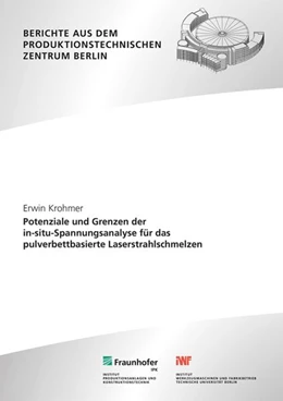 Abbildung von Krohmer / Uhlmann | Potenziale und Grenzen der in-situ-Spannungsanalyse für das pulverbettbasierte Laserstrahlschmelzen | 1. Auflage | 2026 | beck-shop.de