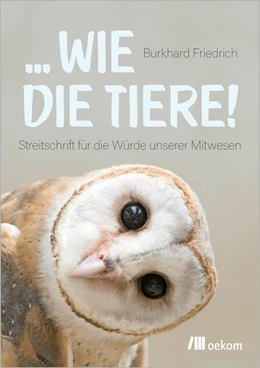 Abbildung von Friedrich | ... wie die Tiere! | 1. Auflage | 2026 | beck-shop.de