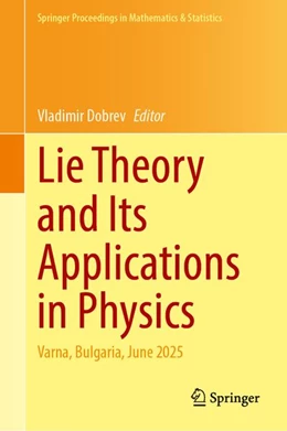 Abbildung von Dobrev | Lie Theory and Its Applications in Physics | 1. Auflage | 2026 | beck-shop.de
