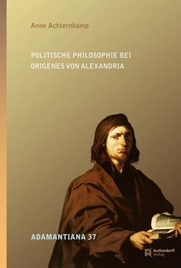 Abbildung von Achternkamp | Politische Philosophie bei Origenes von Alexandria | 1. Auflage | 2026 | 37 | beck-shop.de