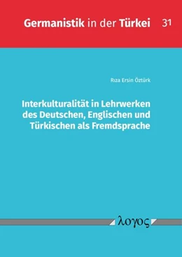 Abbildung von Öztürk | Interkulturalität in Lehrwerken des Deutschen, Englischen und Türkischen als Fremdsprache | 1. Auflage | 2026 | beck-shop.de