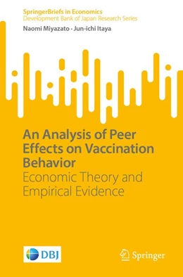 Abbildung von Miyazato / Itaya | An Analysis of Peer Effects on Vaccination Behavior | 1. Auflage | 2026 | beck-shop.de