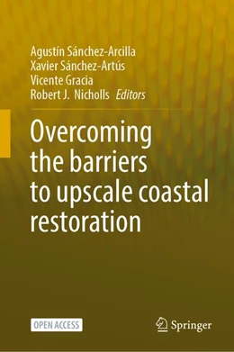 Abbildung von Sánchez-Arcilla / Sánchez-Artús | Overcoming the barriers to upscale coastal restoration | 1. Auflage | 2026 | beck-shop.de