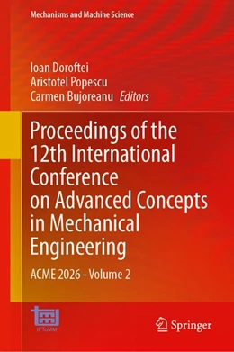 Abbildung von Doroftei / Popescu | Proceedings of the 12th International Conference on Advanced Concepts in Mechanical Engineering | 1. Auflage | 2026 | beck-shop.de