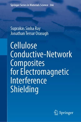 Abbildung von Ray / Tersur Orasugh | Cellulose Conductive-Network Composites for Electromagnetic Interference Shielding | 1. Auflage | 2026 | beck-shop.de