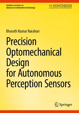 Abbildung von Narahari | Precision Optomechanical Design for Autonomous Perception Sensors | 1. Auflage | 2027 | beck-shop.de