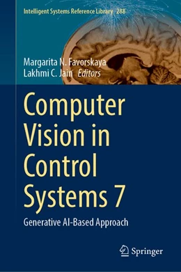 Abbildung von Favorskaya / C. Jain | Computer Vision in Control Systems 7 | 1. Auflage | 2026 | beck-shop.de