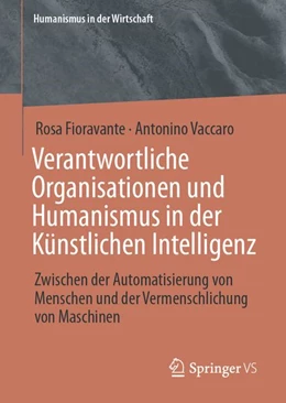 Abbildung von Fioravante / Vaccaro | Verantwortliche Organisationen und Humanismus in der Künstlichen Intelligenz | 1. Auflage | 2026 | beck-shop.de