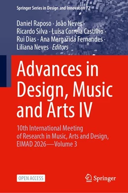 Abbildung von Raposo / Neves | Advances in Design, Music and Arts IV | 1. Auflage | 2026 | beck-shop.de