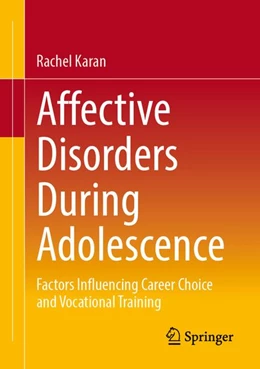 Abbildung von Karan | Affective Disorders During Adolescence | 1. Auflage | 2026 | beck-shop.de