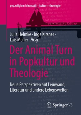 Abbildung von Helmke / Kirsner | Der Animal Turn in Popkultur und Theologie | 1. Auflage | 2027 | beck-shop.de