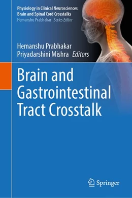 Abbildung von Prabhakar / Mishra | Brain and Gastrointestinal Tract Crosstalk | 1. Auflage | 2026 | beck-shop.de