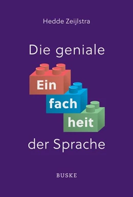 Abbildung von Zeijlstra | Die geniale Einfachheit der Sprache | 1. Auflage | 2026 | beck-shop.de