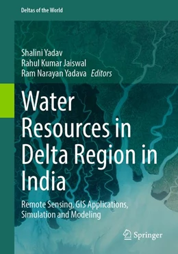 Abbildung von Yadav / Jaiswal | Water Resources in Delta Region in India | 1. Auflage | | beck-shop.de