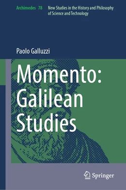Abbildung von Galluzzi | Momento: Galilean Studies | 1. Auflage | | beck-shop.de