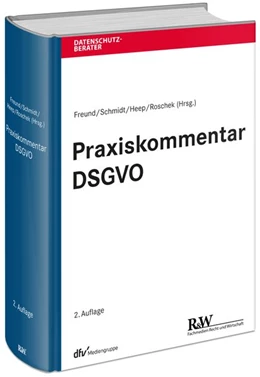Abbildung von Freund / Schmidt | Praxiskommentar DSGVO | 2. Auflage | 2026 | beck-shop.de