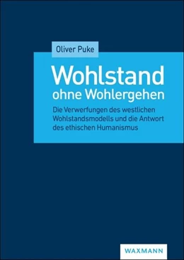 Abbildung von Puke | Wohlstand ohne Wohlergehen | 1. Auflage | 2026 | beck-shop.de