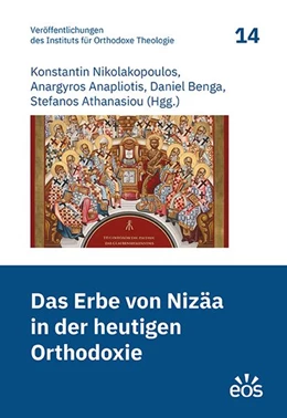 Abbildung von Anapliotis / Nikolakopoulos | Das Erbe von Nizäa in der heutigen Orthodoxie | 1. Auflage | 2026 | 14 | beck-shop.de