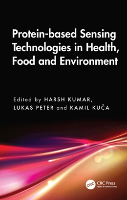 Abbildung von Kumar / Kuca | Protein-based Sensing Technologies in Health, Food and Environment | 1. Auflage | 2026 | beck-shop.de