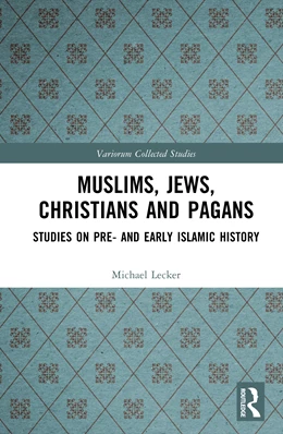 Abbildung von Lecker | Muslims, Jews, Christians and Pagans | 1. Auflage | 2026 | beck-shop.de