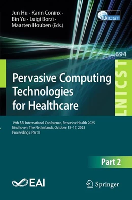 Abbildung von Hu / Coninx | Pervasive Computing Technologies for Healthcare | 1. Auflage | | beck-shop.de