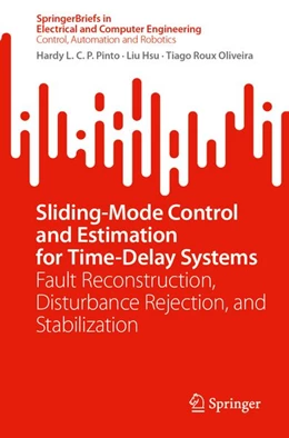 Abbildung von Pinto / Hsu | Sliding-Mode Control and Estimation for Time-Delay Systems | 1. Auflage | 2026 | beck-shop.de