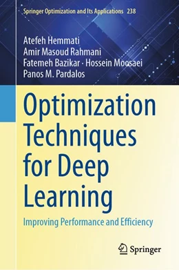 Abbildung von Hemmati / Rahmani | Optimization Techniques for Deep Learning | 1. Auflage | | beck-shop.de
