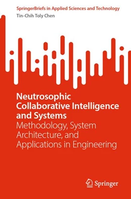Abbildung von Chen | Neutrosophic Collaborative Intelligence and Systems | 1. Auflage | 2026 | beck-shop.de