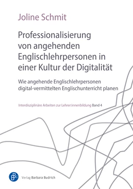 Abbildung von Schmit | Professionalisierung von angehenden Englischlehrpersonen in einer Kultur der Digitalität | 1. Auflage | 2026 | beck-shop.de