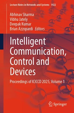 Abbildung von Sharma / Jately | Intelligent Communication, Control and Devices | 1. Auflage | 2026 | beck-shop.de