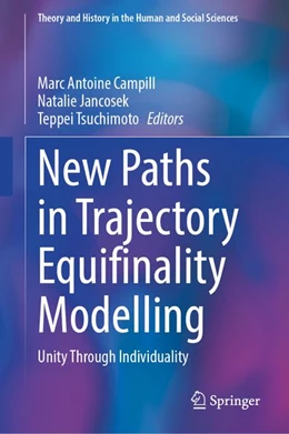 Abbildung von Campill / Jancosek | New Paths in Trajectory Equifinality Modelling | 1. Auflage | 2026 | beck-shop.de
