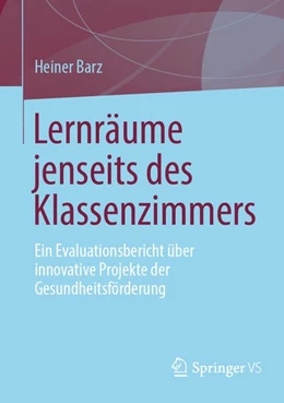 Abbildung von Barz | Lernräume jenseits des Klassenzimmers | 1. Auflage | | beck-shop.de