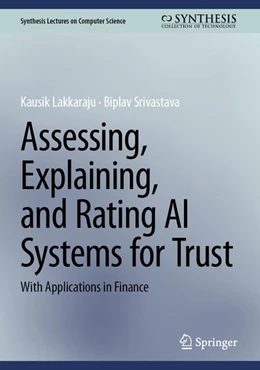 Abbildung von Lakkaraju / Srivastava | Assessing, Explaining, and Rating AI Systems for Trust | 1. Auflage | | beck-shop.de