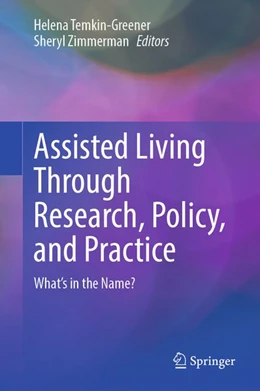 Abbildung von Temkin-Greener / Zimmerman | Assisted Living Through Research, Policy, and Practice | 1. Auflage | 2026 | beck-shop.de