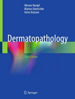 Abbildung von Kempf / Hantschke | Dermatopathology | 3. Auflage | 2026 | beck-shop.de
