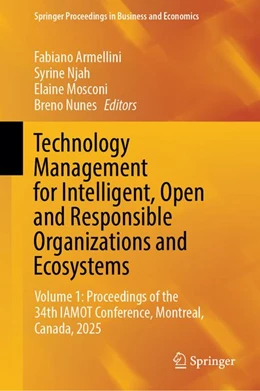 Abbildung von Armellini / Njah | Technology Management for Intelligent, Open and Responsible Organizations and Ecosystems | 1. Auflage | 2026 | beck-shop.de