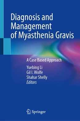 Abbildung von Li / Wolfe | Diagnosis and Management of Myasthenia Gravis | 1. Auflage | 2026 | beck-shop.de