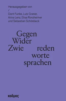 Abbildung von Funke / Graner | Gegenreden - Widerworte - Zwiesprachen | 1. Auflage | 2026 | beck-shop.de