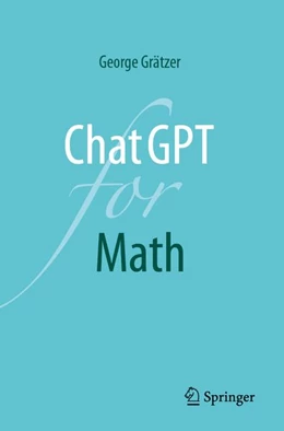 Abbildung von Grätzer | ChatGPT for Math | 1. Auflage | 2026 | beck-shop.de