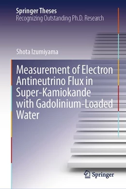Abbildung von Izumiyama | Measurement of Electron Antineutrino Flux in Super-Kamiokande with Gadolinium-Loaded Water | 1. Auflage | | beck-shop.de