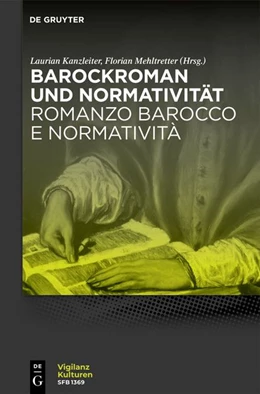 Abbildung von Kanzleiter / Mehltretter | Barockroman und Normativität / Romanzo barocco e normatività | 1. Auflage | 2027 | 19 | beck-shop.de