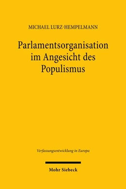 Abbildung von Lurz-Hempelmann | Parlamentsorganisation im Angesicht des Populismus | 1. Auflage | 2026 | beck-shop.de
