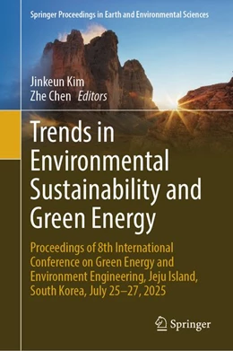 Abbildung von Kim / Chen | Trends in Environmental Sustainability and Green Energy | 1. Auflage | | beck-shop.de