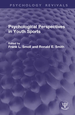 Abbildung von Smoll / Smith | Psychological Perspectives in Youth Sports | 1. Auflage | 2026 | beck-shop.de