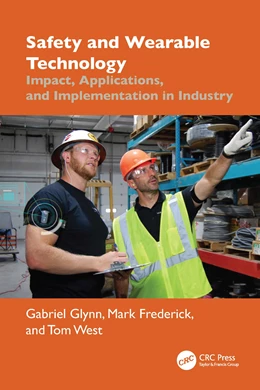 Abbildung von Glynn / Frederick | Safety and Wearable Technology | 1. Auflage | 2026 | beck-shop.de