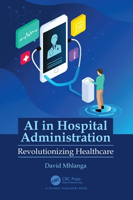 Abbildung von Mhlanga | AI in Hospital Administration | 1. Auflage | 2026 | beck-shop.de