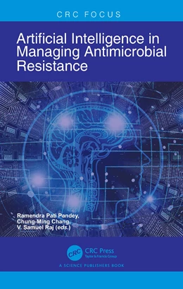 Abbildung von Pandey / Chang | Artificial Intelligence in Managing Antimicrobial Resistance | 1. Auflage | 2026 | beck-shop.de