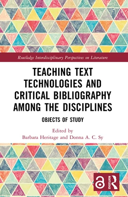 Abbildung von Heritage / A. C. Sy | Teaching Text Technologies and Critical Bibliography Among the Disciplines | 1. Auflage | 2026 | beck-shop.de