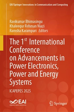 Abbildung von Bhimasingu / Niazi | The 1st International Conference on Advancements in Power Electronics, Power and Energy Systems | 1. Auflage | 2026 | beck-shop.de