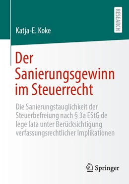 Abbildung von Koke | Der Sanierungsgewinn im Steuerrecht | 1. Auflage | 2026 | beck-shop.de